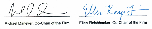 Signature for Michael Daneker, Co-Chair of the Firm and Ellen Fleishhacker, Co-Chair of the Firm
