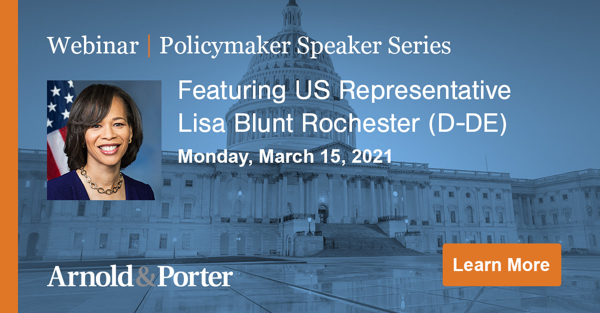 Policymaker Speaker Series Us Representative Lisa Blunt Rochester D De Publications And Presentations Arnold Porter